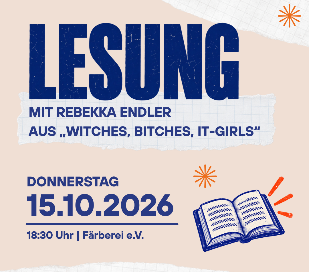 Mehr über den Artikel erfahren Lesung: Witches, Bitches, IT-Girls